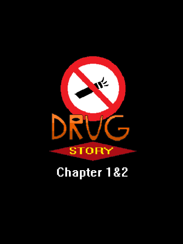 Drug Story: The First Chapters cover