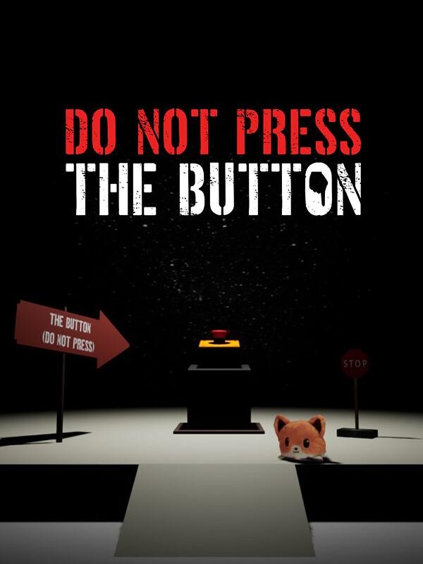 Do Not Press The Button (To Delete The Multiverse) cover