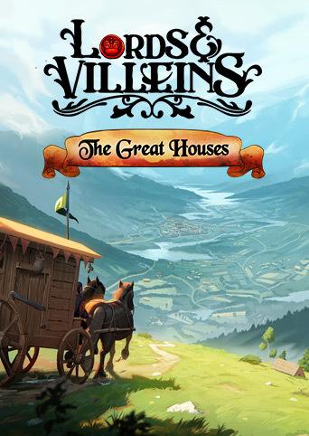 Lords & Villeins: The Great Houses cover