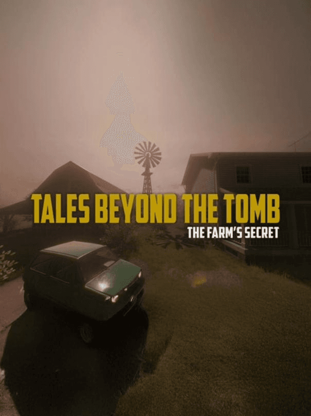 Tales Beyond The Tomb: The Farm's Secret cover