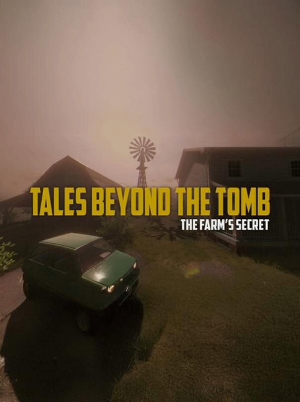 Tales Beyond The Tomb: The Farm's Secret cover