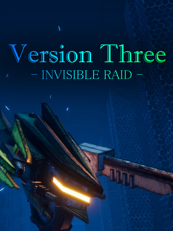 Version Three: Invisible Raid cover
