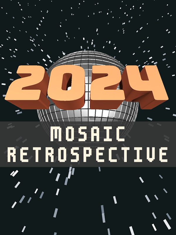 2024: Mosaic Retrospective cover