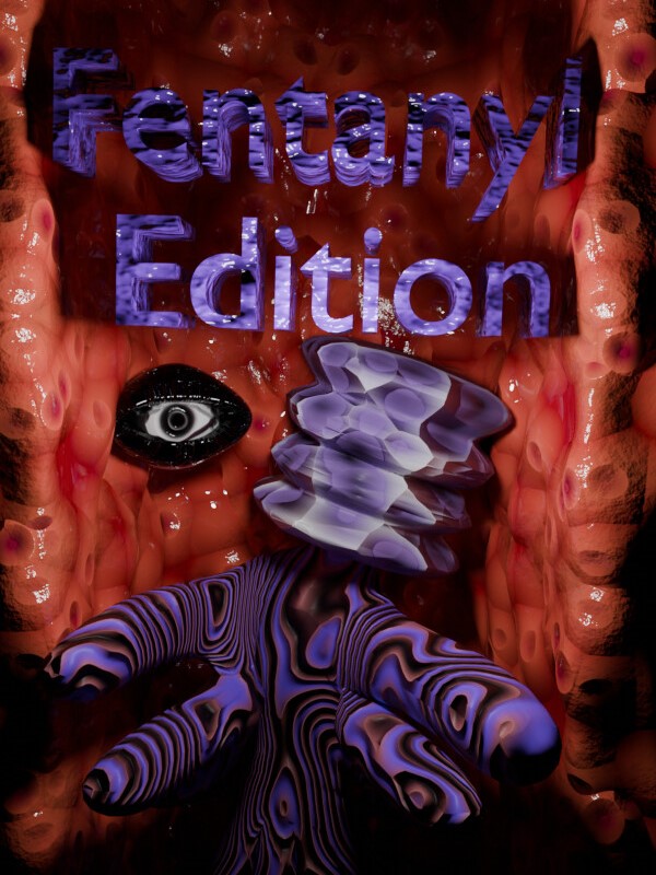 Fentanyl Edition cover