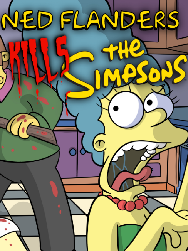 Ned Flanders Kills the Simpsons! cover