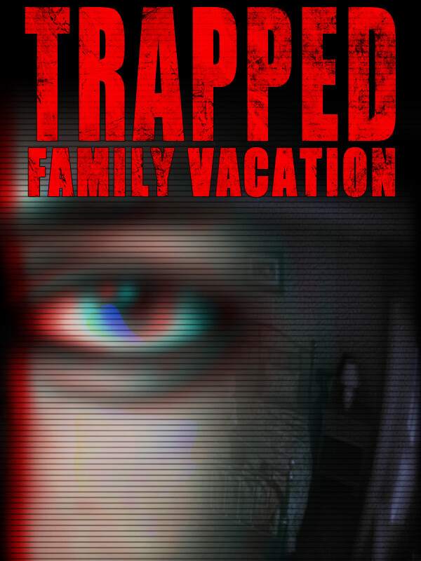 Trapped: Family Vacation cover