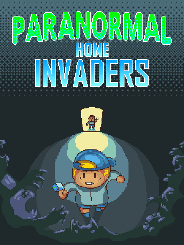 Paranormal Home Invaders cover