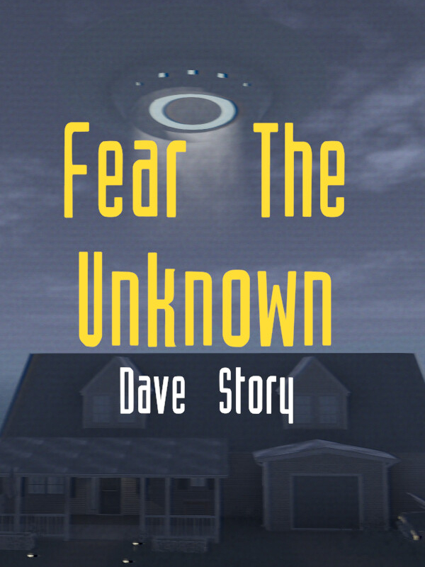Fear the Unknown: Dave Story cover