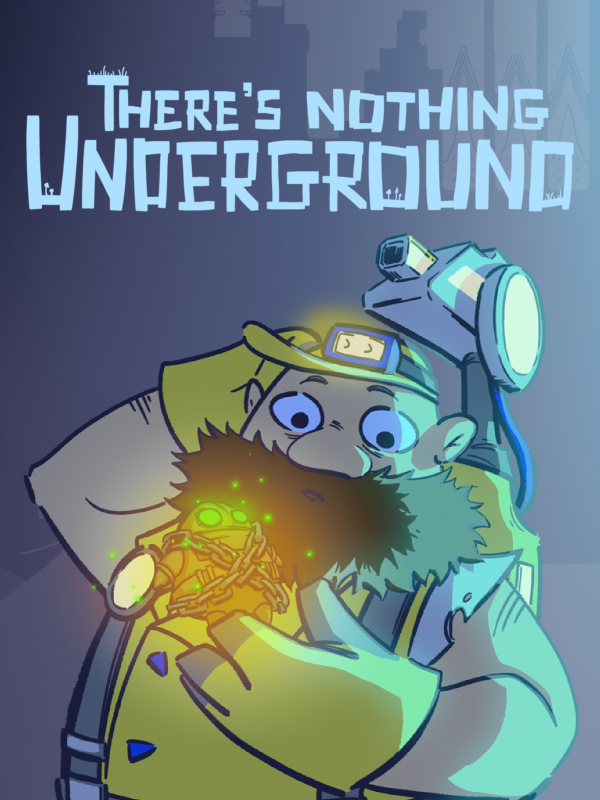 There's Nothing Underground cover
