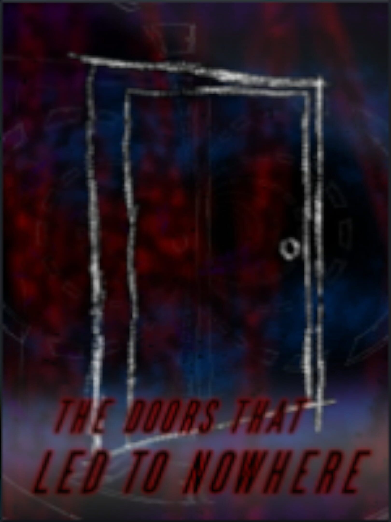 The Doors That Led to Nowhere cover