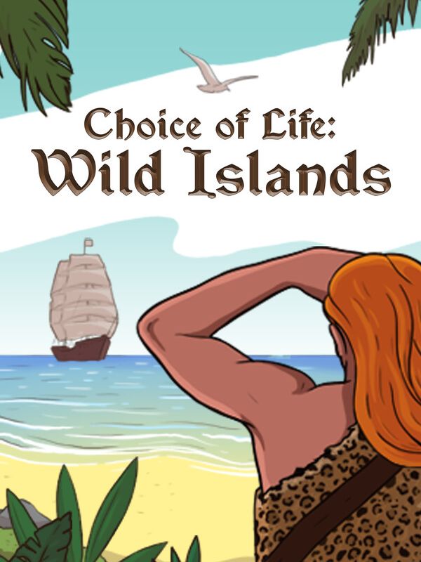 Choice of Life: Wild Islands cover