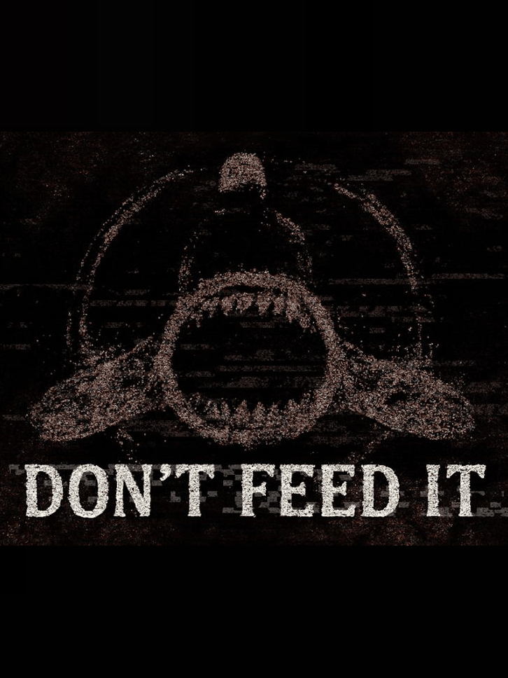 Don't Feed It cover