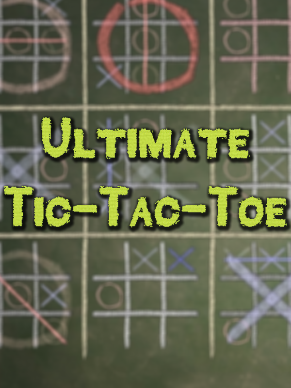 Ultimate Tic-Tac-Toe cover