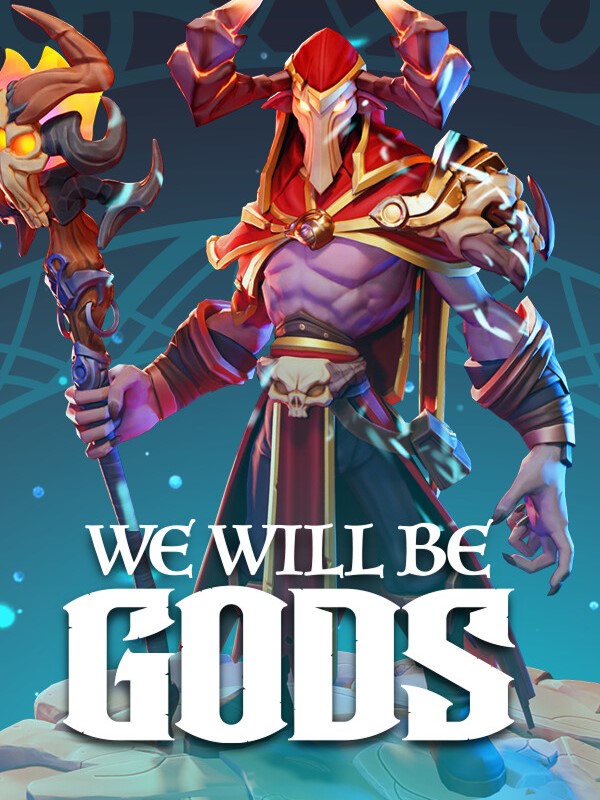 We Will Be Gods cover