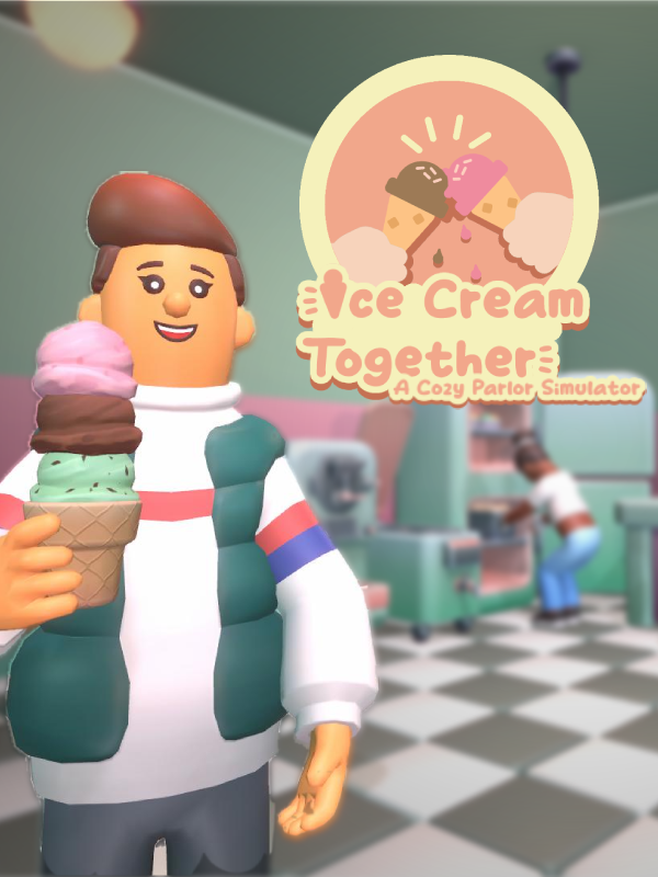 Ice Cream Together: A Cozy Parlor Simulator cover