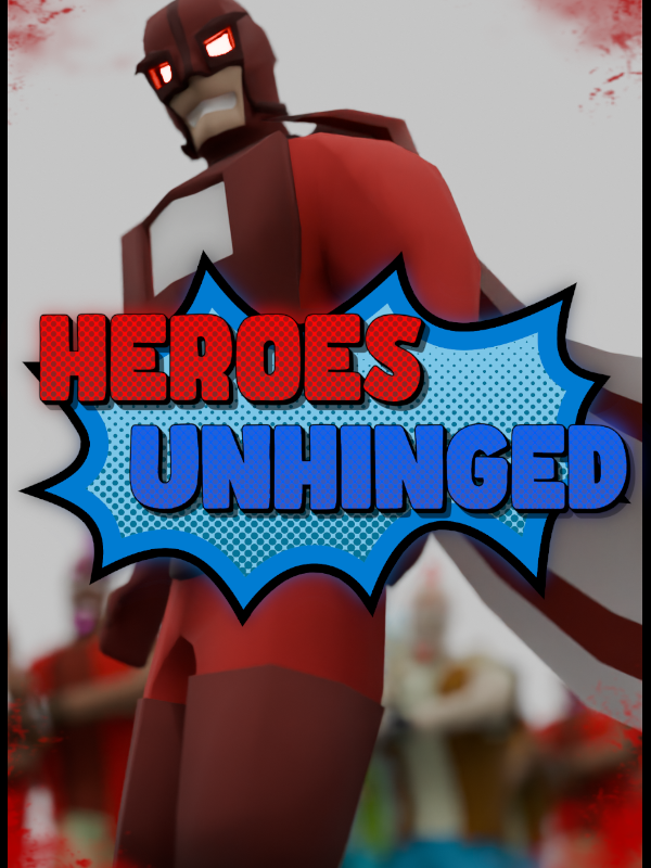 Heroes Unhinged cover