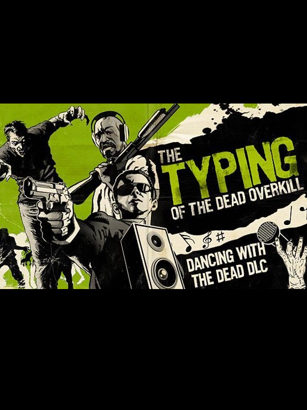 The Typing of the Dead: Overkill - Dancing with the Dead DLC cover
