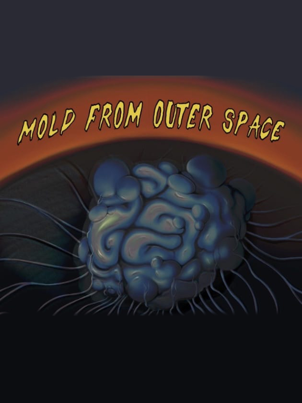 Mold From Outer Space cover