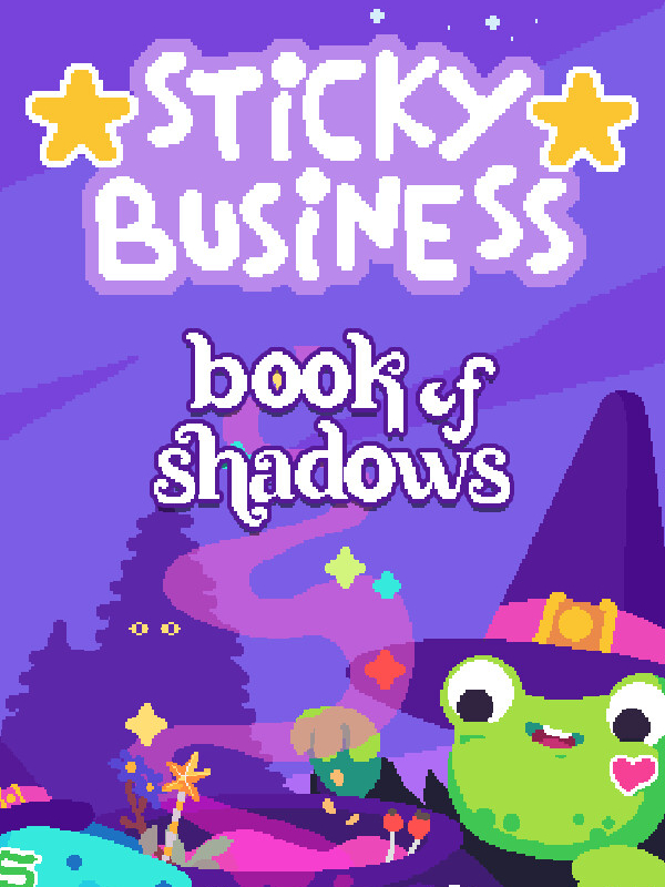 Sticky Business: Book of Shadows cover