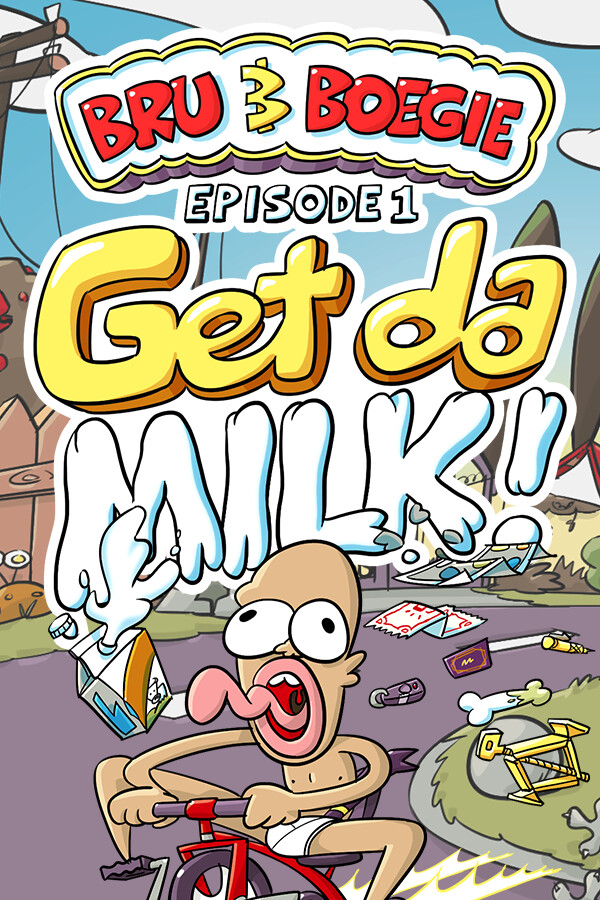 Bru & Boegie: Episode 1 - Get da Milk! cover