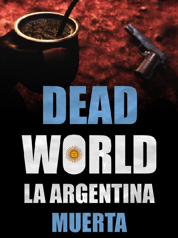 Dead World: La Argentina Muerta cover