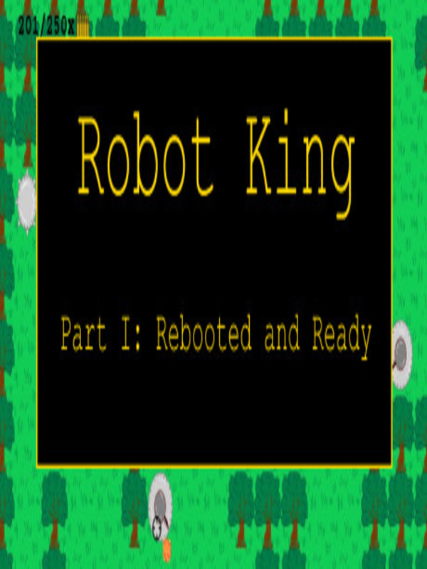 Robot King Part I: Rebooted and Ready cover