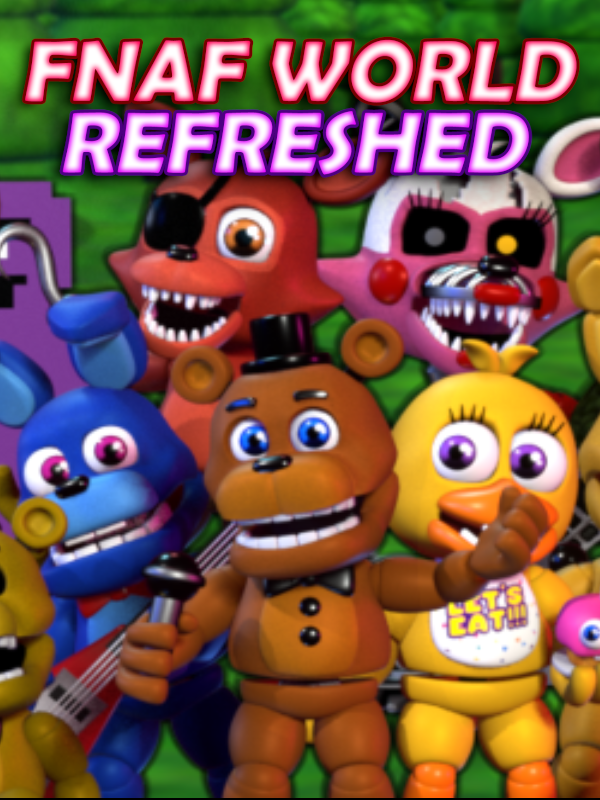 FNaF World Refreshed cover