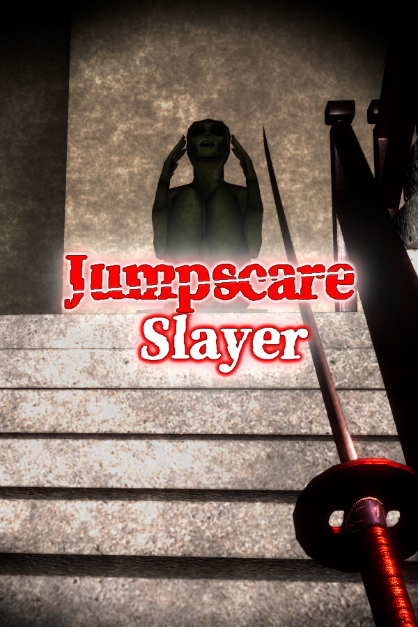 Jumpscare Slayer cover
