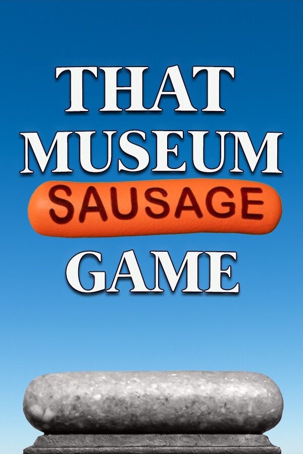 That Sausage Museum Game cover