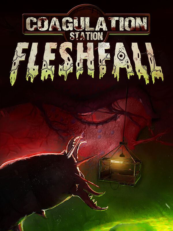 Coagulation Station: Fleshfall cover