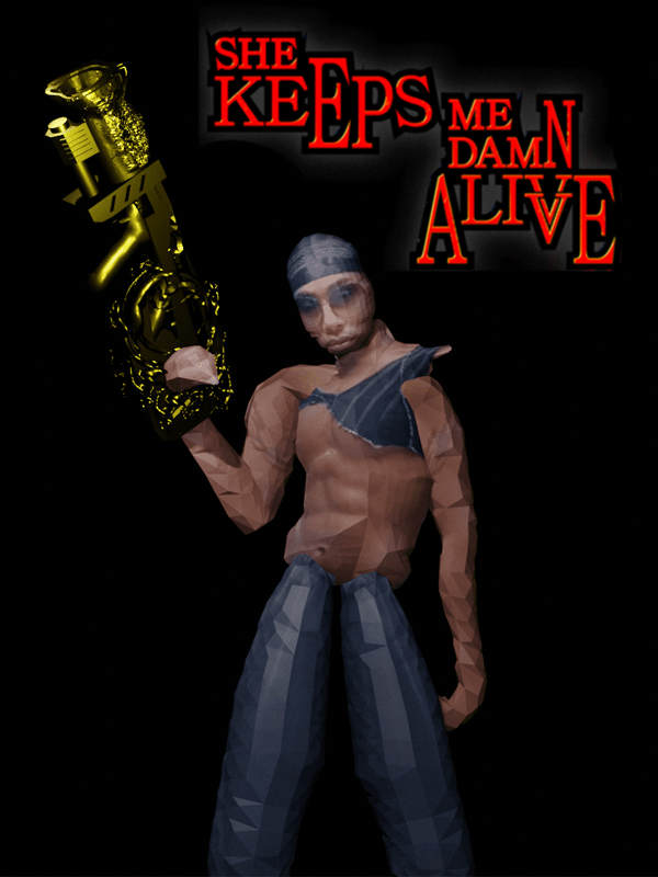 She Keeps Me Damn Alive cover