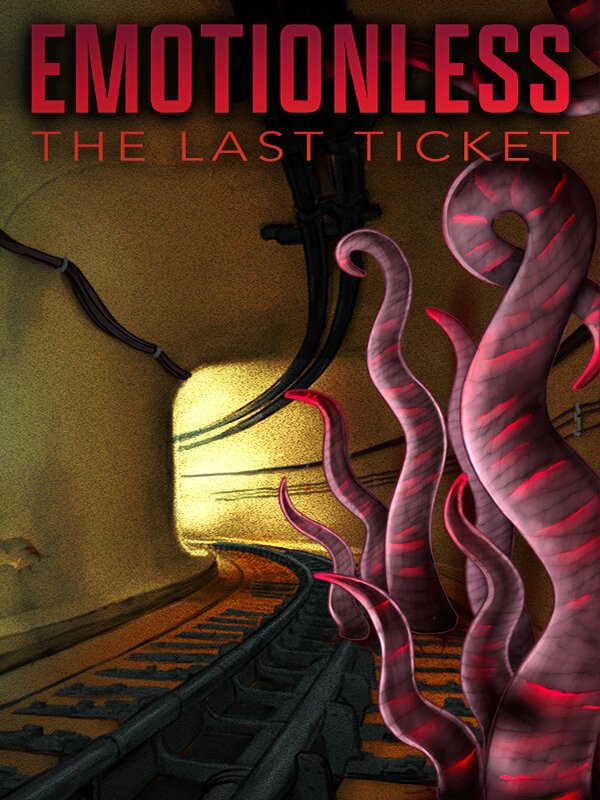 Emotionless: The Last Ticket cover