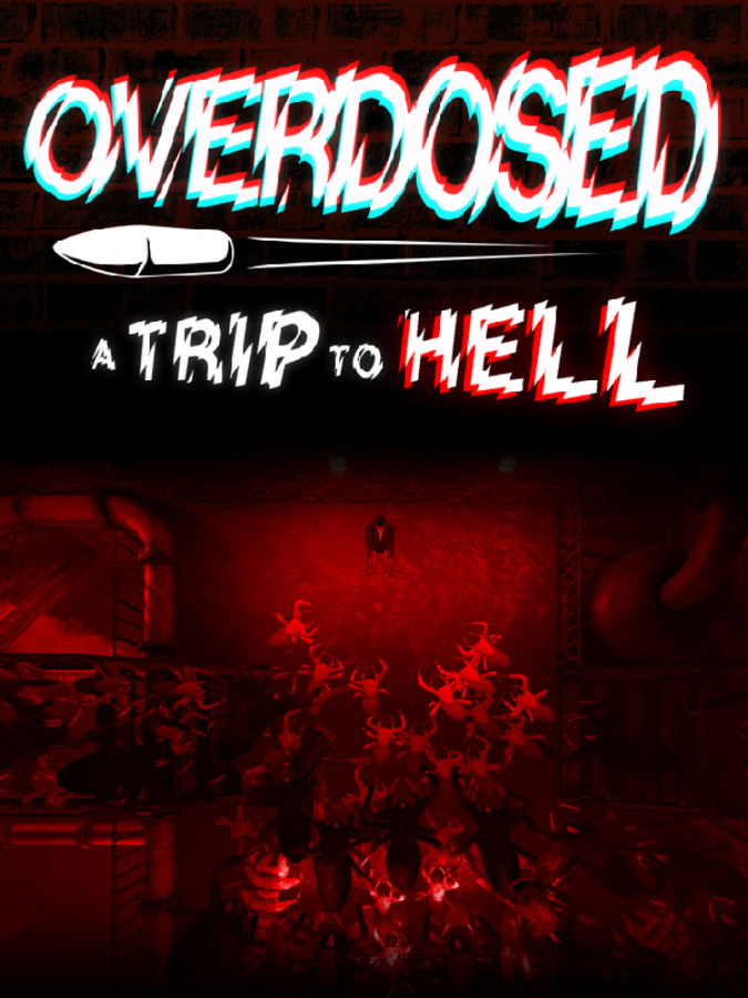 Overdosed: A Trip to Hell cover