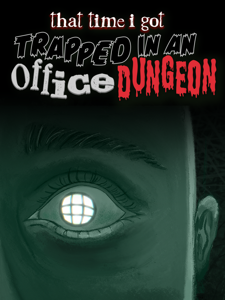 That Time I Got Trapped in an Office Dungeon cover