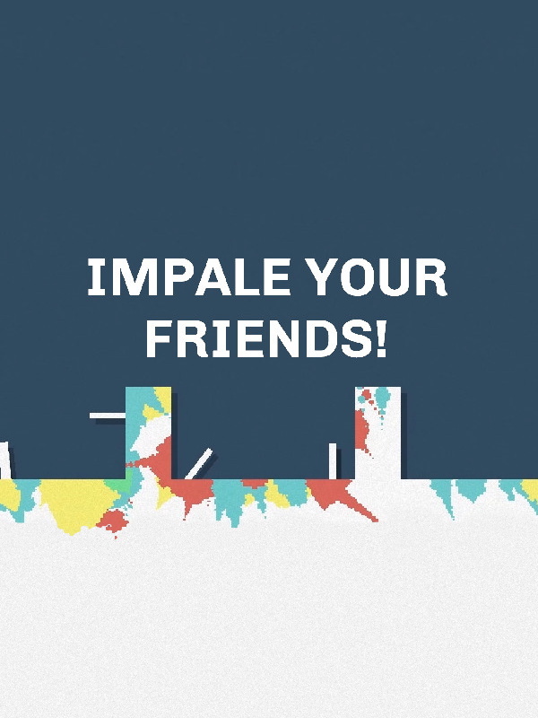 Impale Your Friends! cover