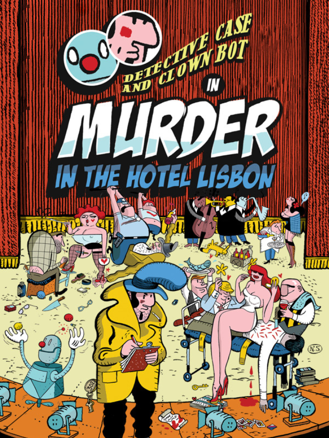 Detective Case and Clown Bot in: Murder in the Hotel Lisbon cover