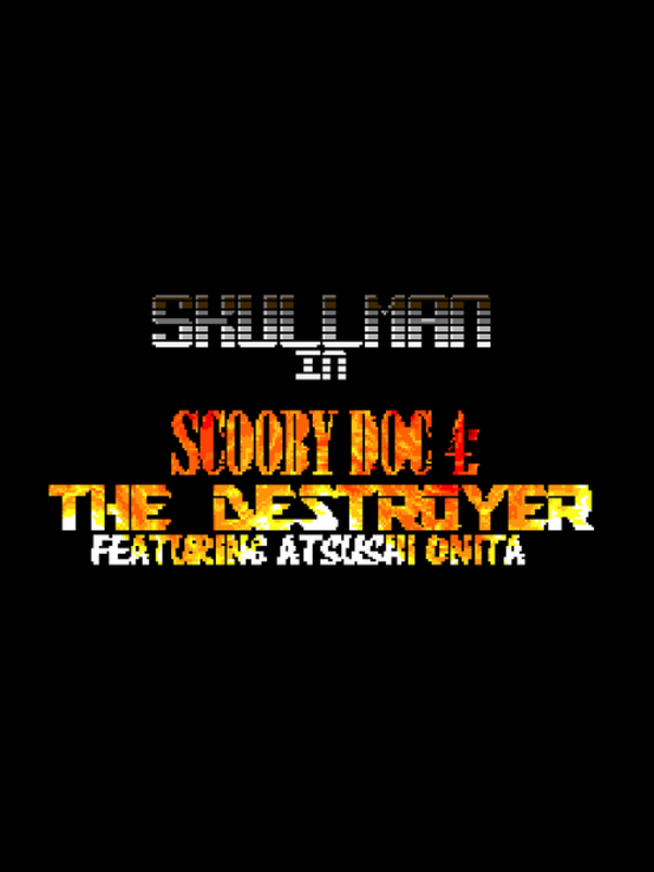 Scooby Doc 4: The Destroyer cover