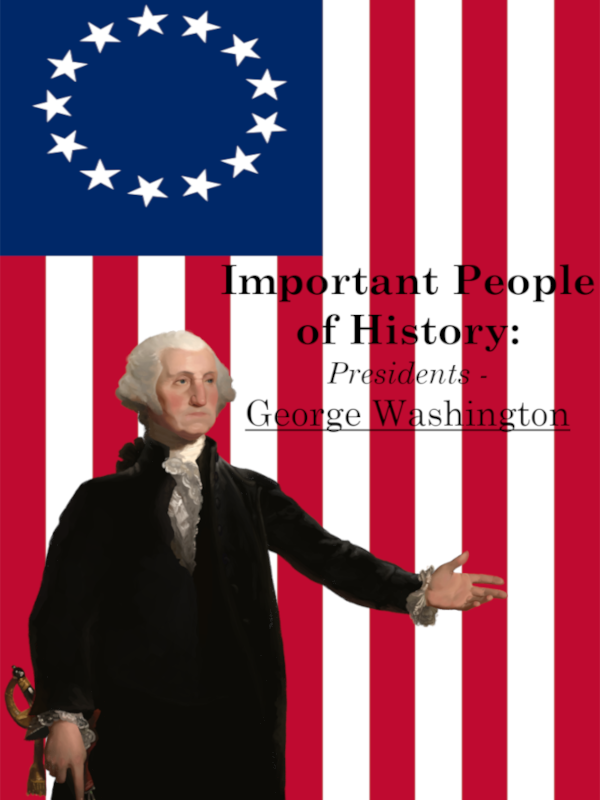 Important People of History: Presidents - George Washington cover
