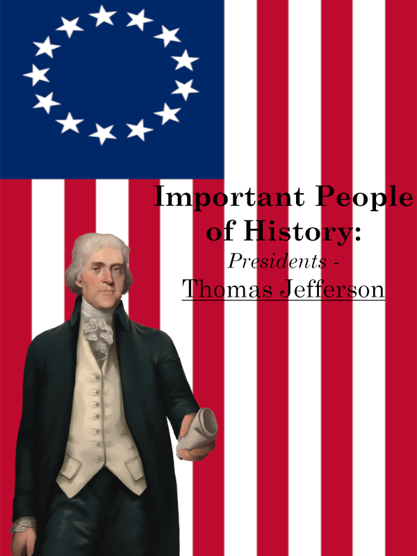Important People of History: Presidents - Thomas Jefferson cover
