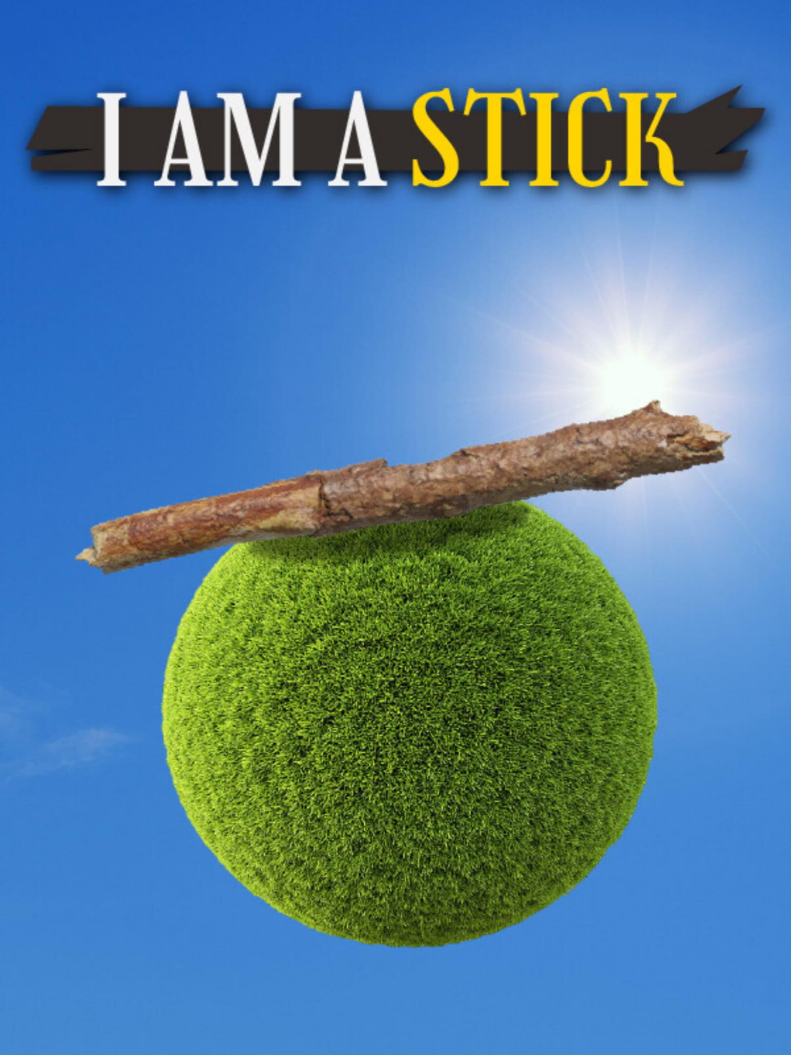 I Am A Stick cover