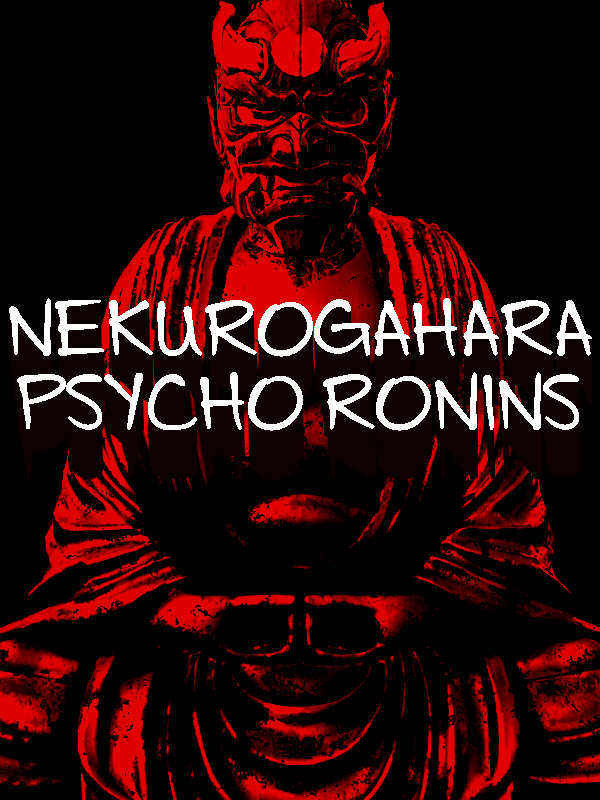 Nekurogahara: Psycho Ronins cover
