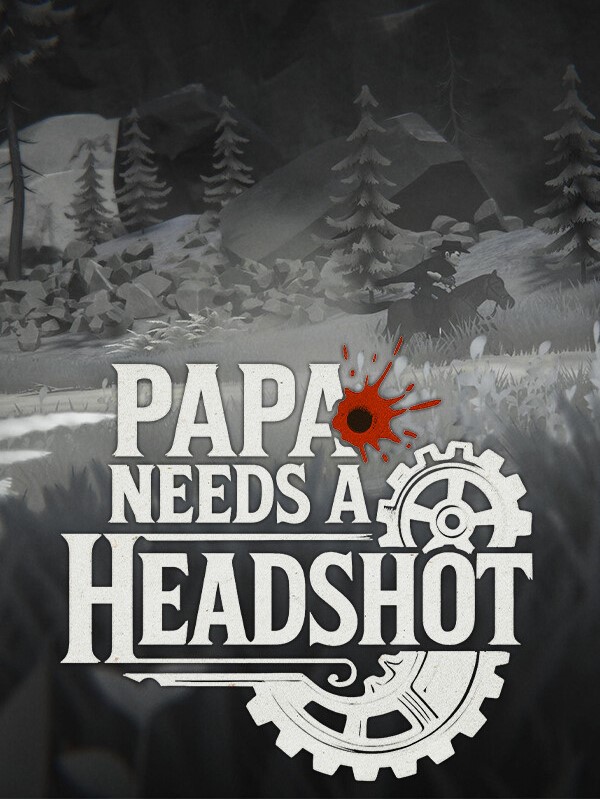 Papa Needs a Headshot cover
