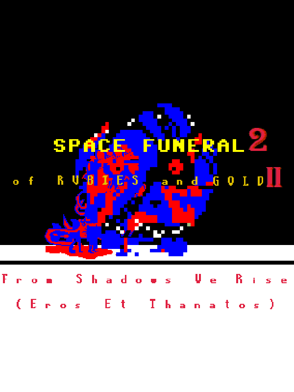 Space Funeral 2: of Rubies and Gold II - From Shadows We Rise cover