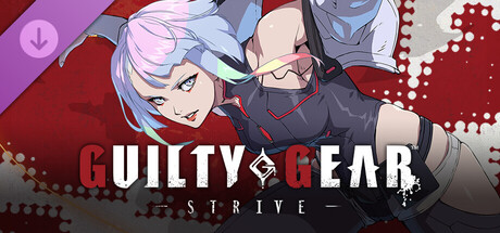 Guilty Gear: Strive - Additional Character 17: Lucy cover