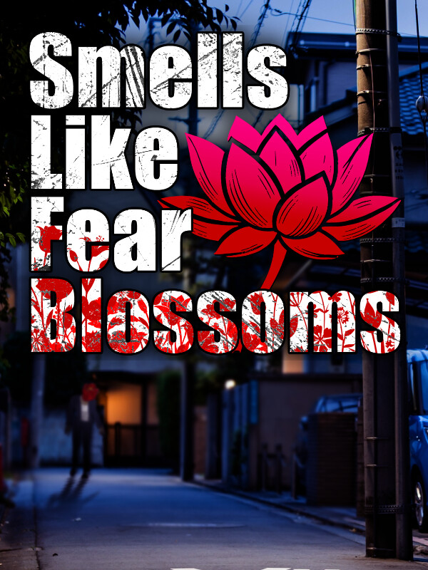 Smells Like Fear Blossoms cover