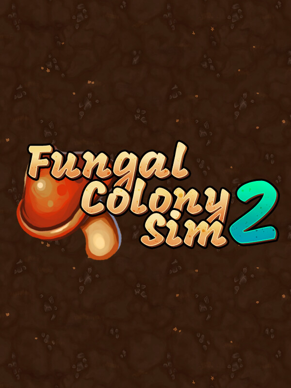 Fungal Colony Sim 2 cover
