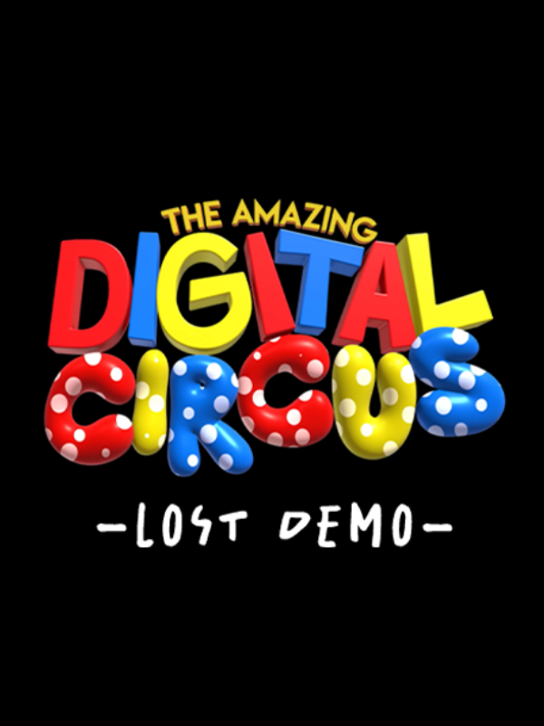 The Amazing Digital Circus: Lost Demo cover