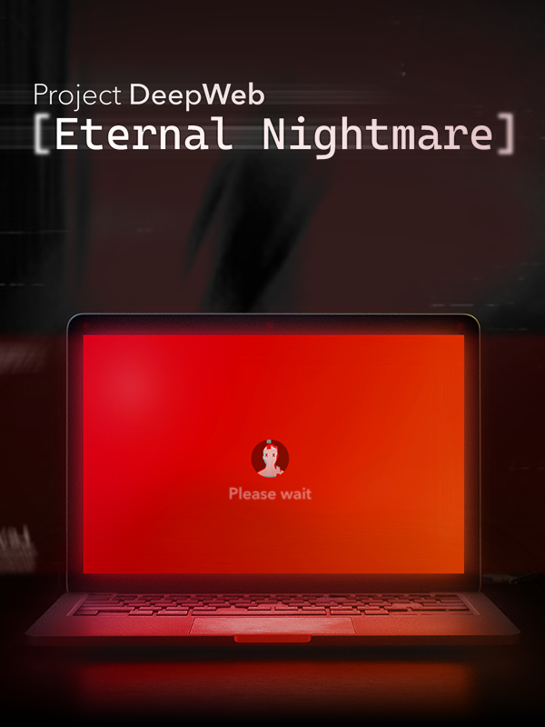 Project DeepWeb: Eternal Nightmare cover