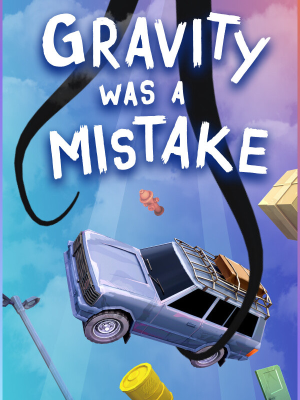 Gravity Was A Mistake cover