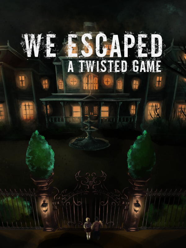 We Escaped a Twisted Game cover